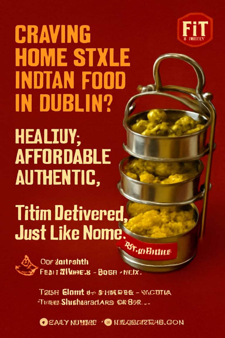 Affordable and Healthy: Comparing Tiffin Service or Takeaway in Dublin